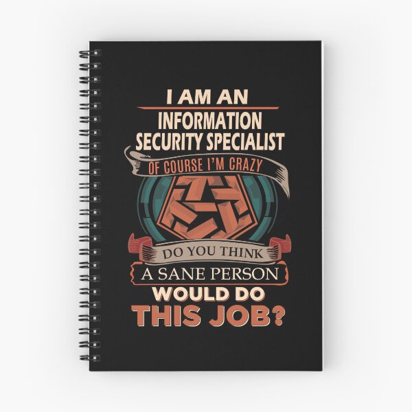 Item preview, Information Security Specialist T Shirt - Sane Person Job Gift Item Tee designed and sold by vonnie38uo.