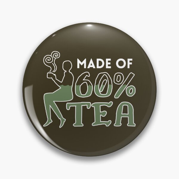 Item preview, Made of 60% Tea – Funny Tea Lover designed and sold by cinsarad.