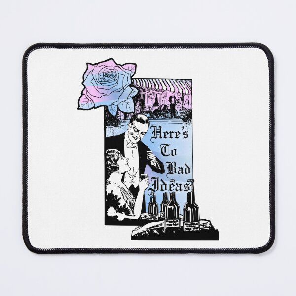 Item preview, Here’s To Bad Ideas Vintage Style designed and sold by BetelgeuseX3.