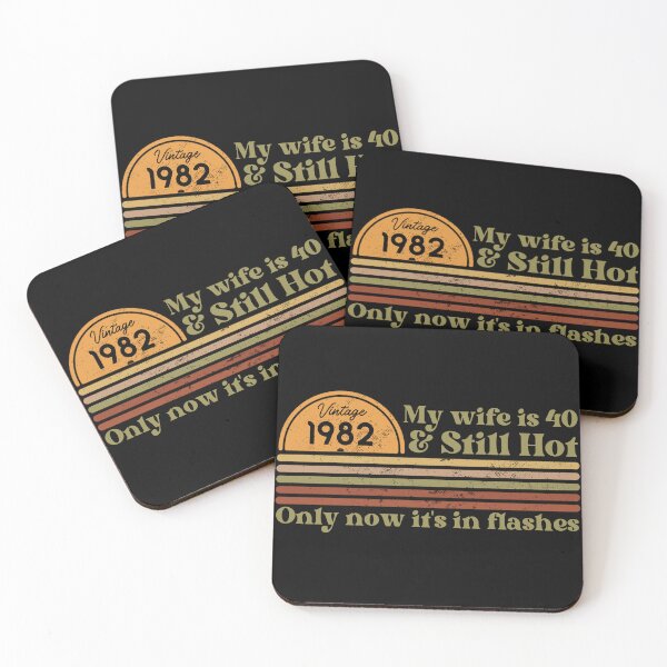 Item preview, My wife is 40 & still hot, only now in flashes, Funny 40th birthday, Vintage 1982 Retro Sunset Design designed and sold by Auntieck.
