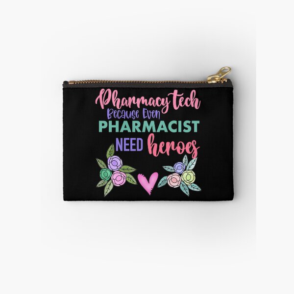 Item preview, Pharmacy Tech Because Even Pharmacists Need Heroes designed and sold by dalypdesign.