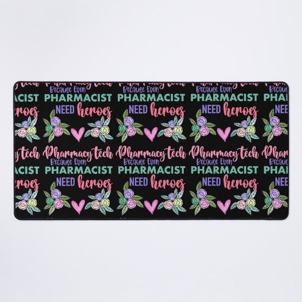 Item preview, Pharmacy Tech Because Even Pharmacists Need Heroes designed and sold by dalypdesign.