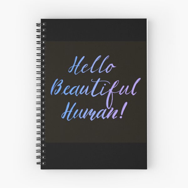 Item preview, Hello Beautiful Human! Blues on black designed and sold by TheBarefootMom.