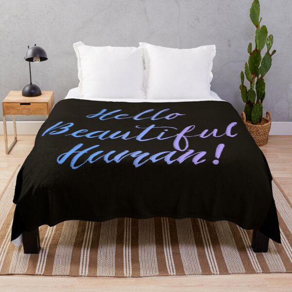 Item preview, Hello Beautiful Human! Blues on black designed and sold by TheBarefootMom.