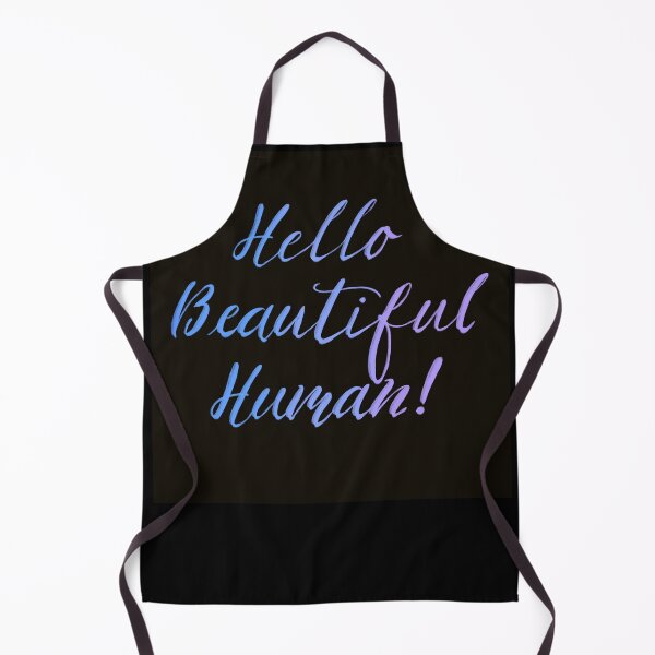 Item preview, Hello Beautiful Human! Blues on black designed and sold by TheBarefootMom.