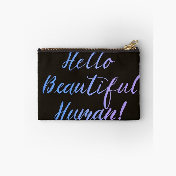 Item preview, Hello Beautiful Human! Blues on black designed and sold by TheBarefootMom.
