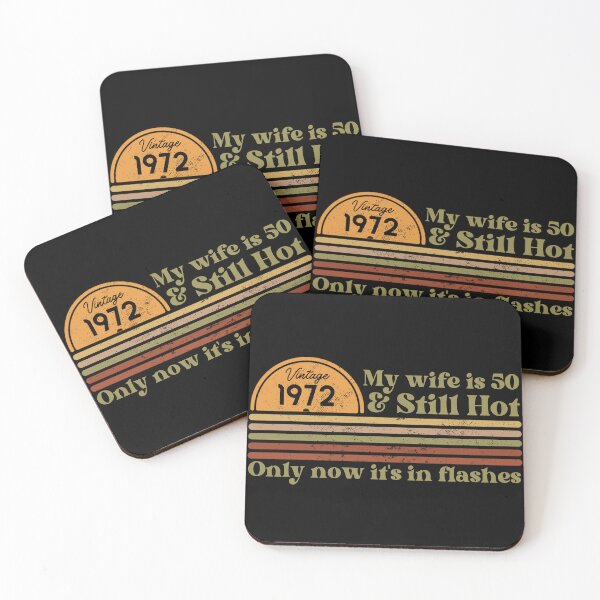 Item preview, My wife is 50 & still hot, only now in flashes, Funny 50th birthday, Vintage 1972 Retro Sunset Design designed and sold by Auntieck.
