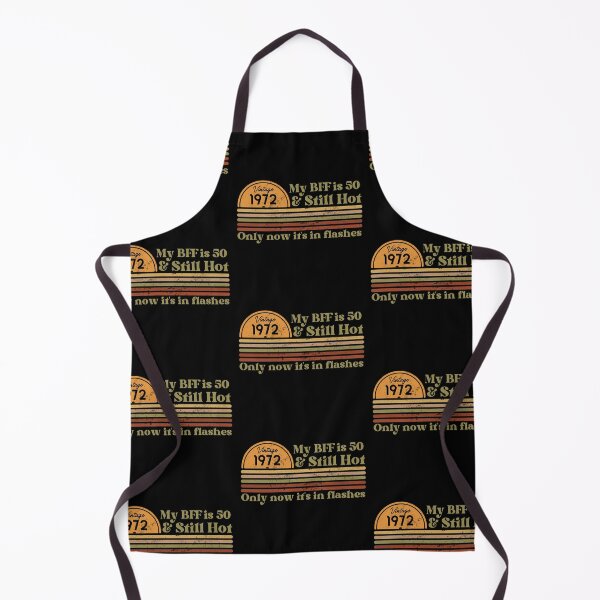 Item preview, My BFF is 50 & still hot, only now in flashes, Funny 50th birthday, Vintage 1972 Retro Sunset Design designed and sold by Auntieck.