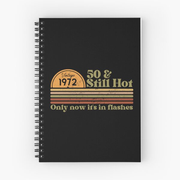 Item preview, 50 & still hot, only now in flashes, Funny 50th birthday, Vintage 1972 Retro Sunset Design designed and sold by Auntieck.