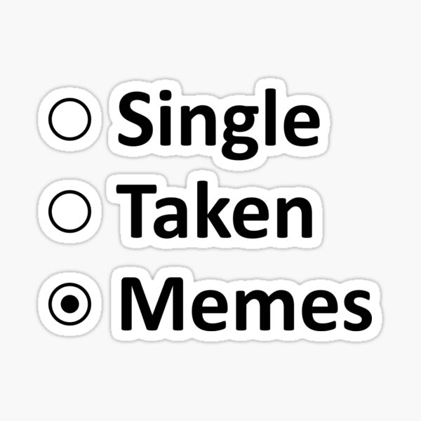 Item preview, Memes Lover - Funny Valentine Quote Design designed and sold by anjanaartz.