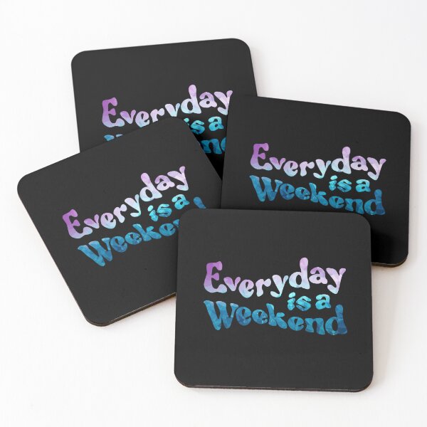 Item preview, Everyday is a weekend - fresh designed and sold by mrGoodwin90.