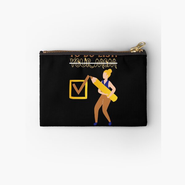 Item preview, Funny Sarcastic Saying To Do List Your Mom designed and sold by Kezichy.