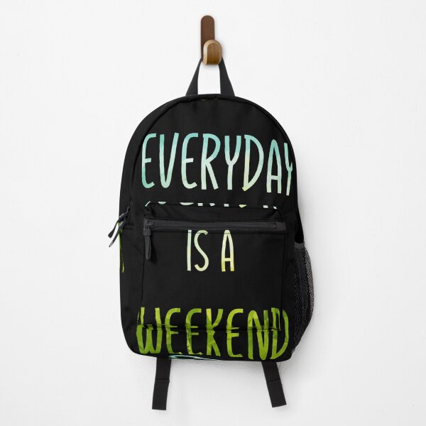 Item preview, Everyday is a weekend - slim designed and sold by mrGoodwin90.