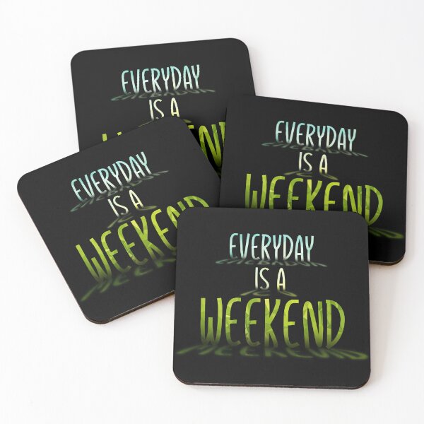 Item preview, Everyday is a weekend - light designed and sold by mrGoodwin90.