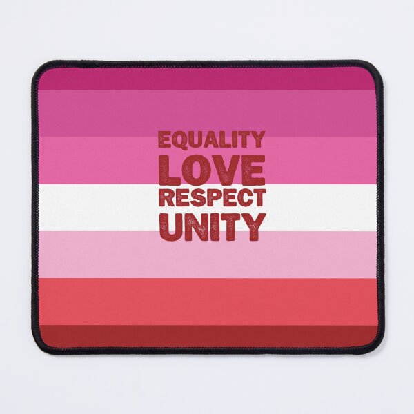 Item preview, Equality Love Respect Unity Lesbian Flag designed and sold by Orianah.