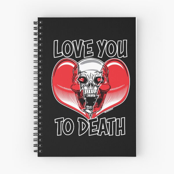 Item preview, Love You To Death by eShirtLabs designed and sold by eShirtLabs.