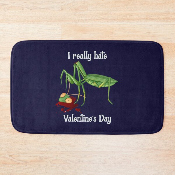 Item preview, I Really Hate Valentine's Day designed and sold by HappySchnapper.