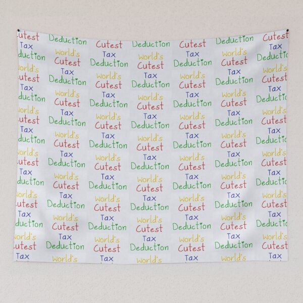 Item preview, World's Cutest Tax Deduction - Tax Season designed and sold by lduke47.