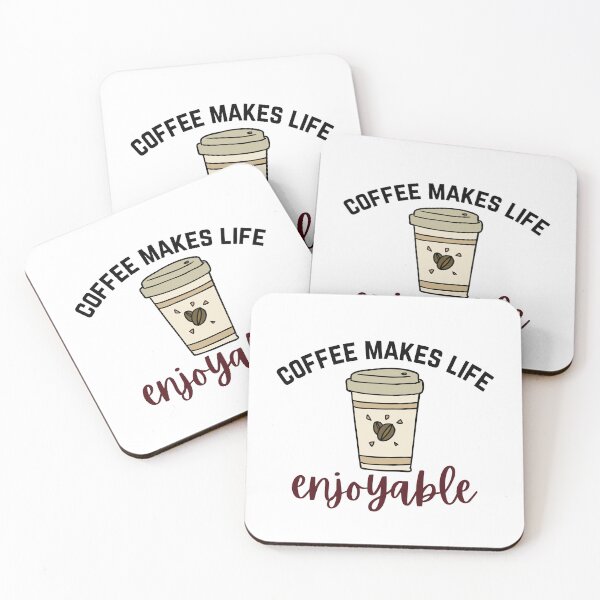 Item preview, Coffee Makes Life Enjoyable designed and sold by theredsharp.