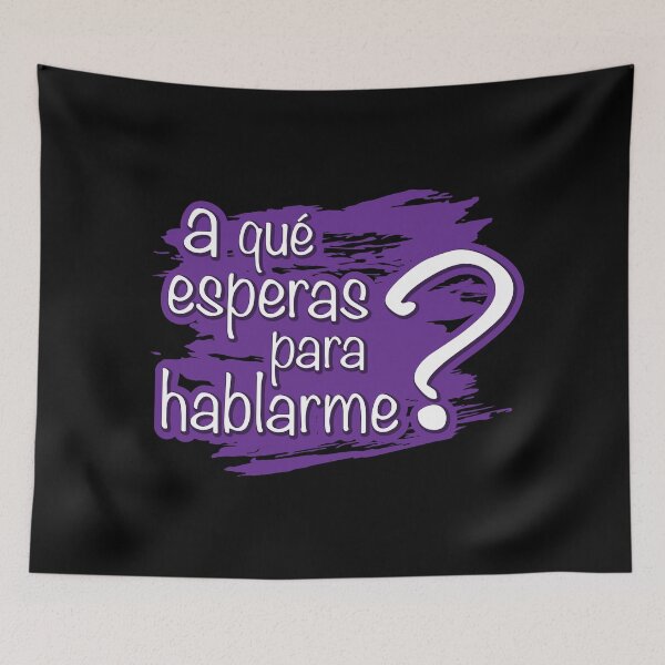 Item preview, WHAT ARE YOU WAITING FOR TO TALK TO ME designed and sold by diego75bcn.