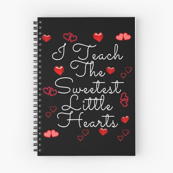 Item preview, I Teach The Sweetest Little Hearts. - Funny and Cute quotes designed and sold by Designspot2020.