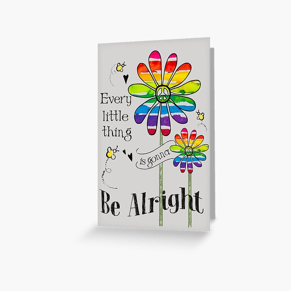 Item preview, Every Little Thing Is Gonna Be Alright designed and sold by Peace Love.