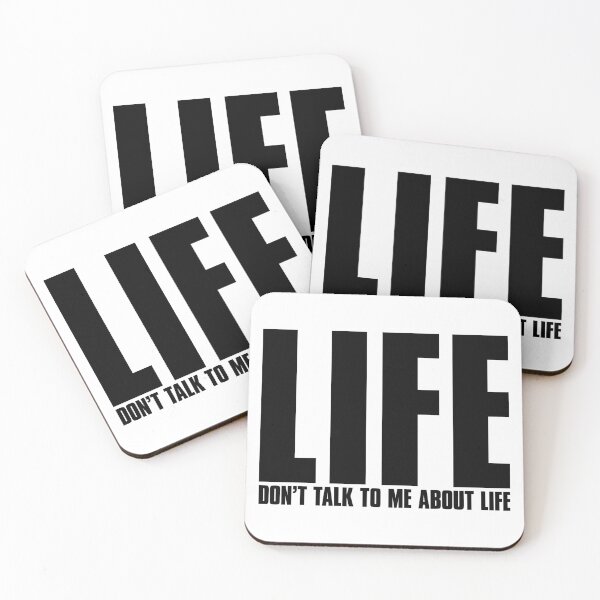 Item preview, Life - Don't Talk To Me About Life designed and sold by conform.