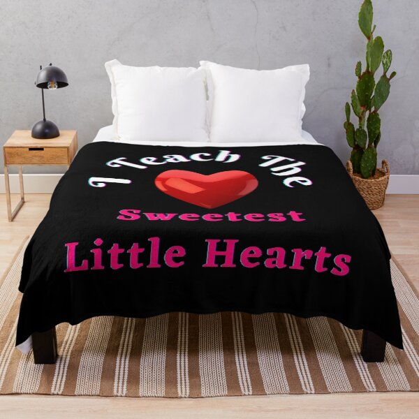 Item preview, I Teach The Sweetest Little Hearts. - Funny and Cute quotes designed and sold by Designspot2020.