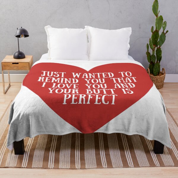 Item preview, Funny Valentines Day Quotes - I love you and your butt is perfect. designed and sold by TheBrotherHouse.