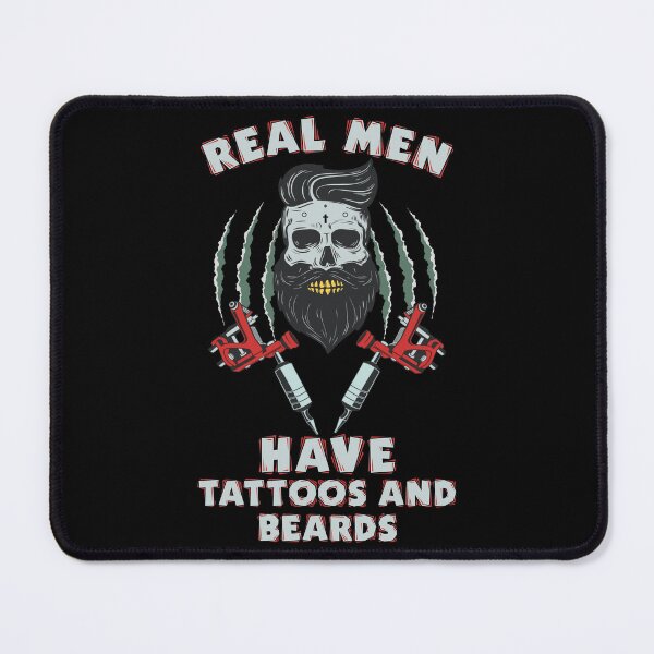Item preview, Real men have tattoos and beards designed and sold by SidTastic .