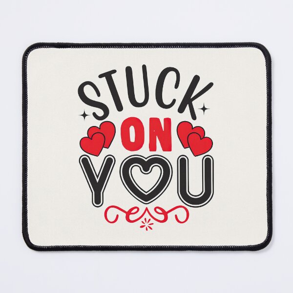 Item preview, Stuck on You Lyrics, Stuck on You Till The End of Time, Valentines Day Special Gift, designed and sold by graphic-genie.