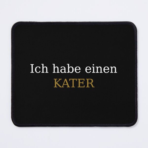 Item preview, Ich habe einen Kater - German saying for hangover designed and sold by Raureif.