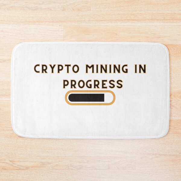 Item preview, Crypto Mining In Progress designed and sold by rgsblo.