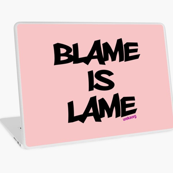 BLAME IS LAME! Laptop Skin