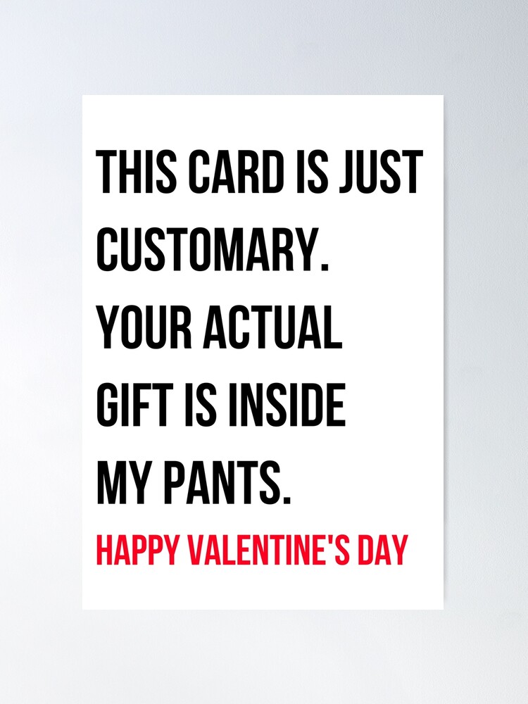 Funny Dirty Naughty Valentines Day Gift Ideas For Him and Her Poster for  Sale by TextToTee