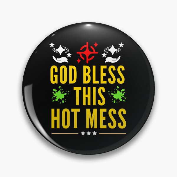 Item preview, God Bless This Hot Mess - Christian Saying designed and sold by Delandor.
