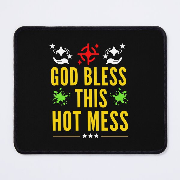 Item preview, God Bless This Hot Mess - Christian Saying designed and sold by Delandor.
