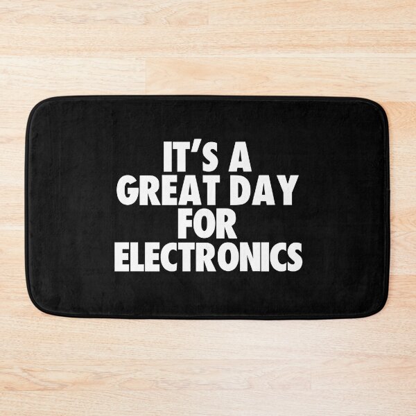 Item preview, It's a Great Day for Electronics designed and sold by kindxinn.