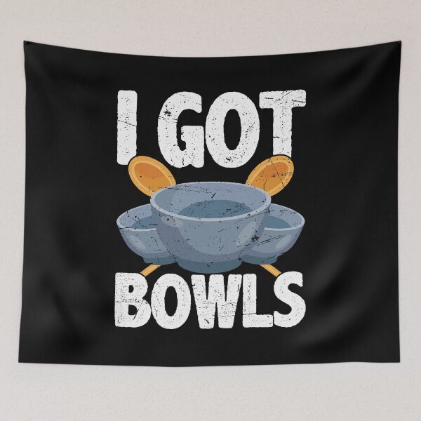 Item preview, I Got Bowls Cook Chef Cooking BBQ designed and sold by 2blackcherries.