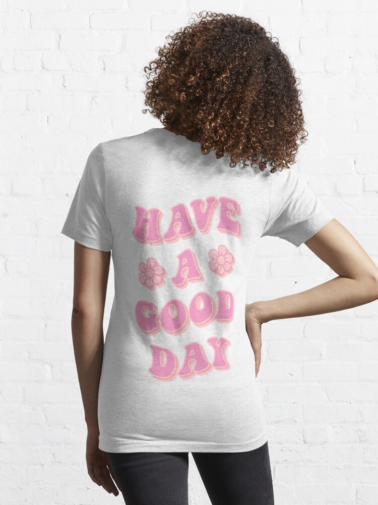  Have A Nice Day Shirt - Cute Preppy Aesthetic