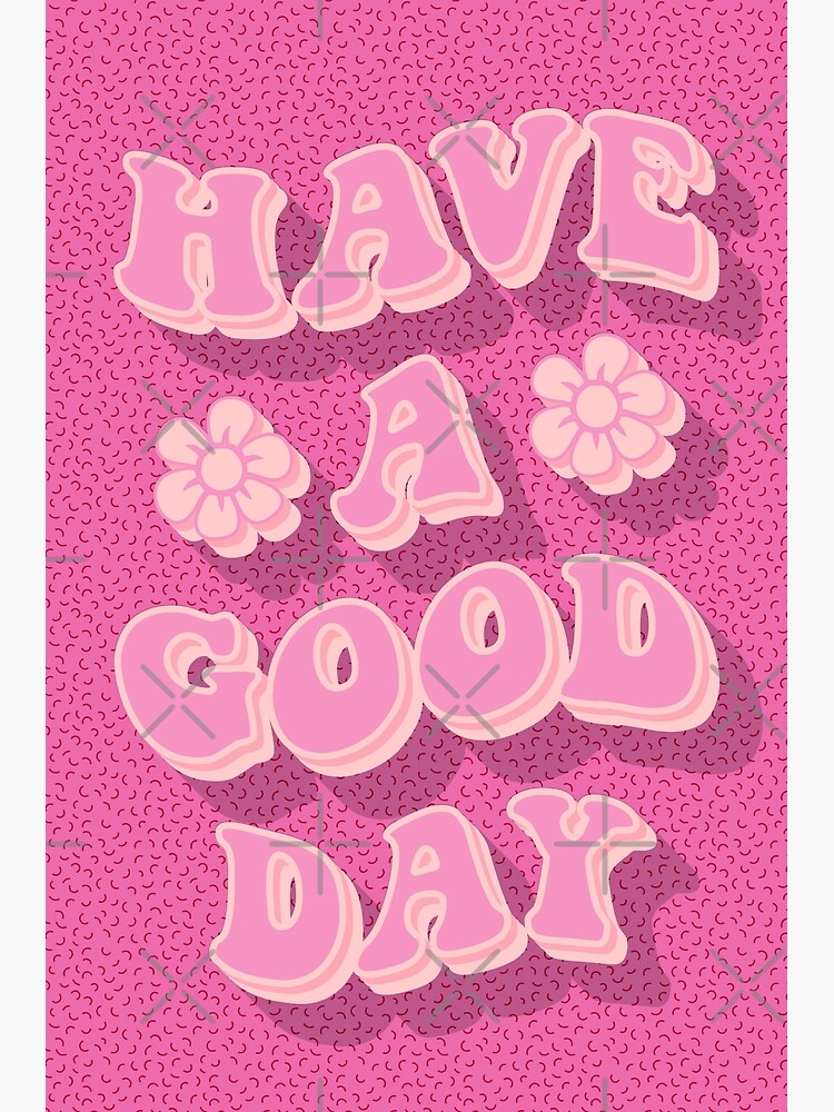 Preppy Room Decor - Have A Good Day Quote With Smiley Art for Girls Preppy  Room Decor Design Art Board Print for Sale by Shop Your Aesthetic
