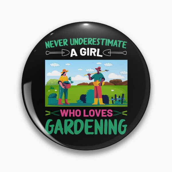 Item preview, Never Underestimate A Girl Who Loves Gardening designed and sold by Joxxio.