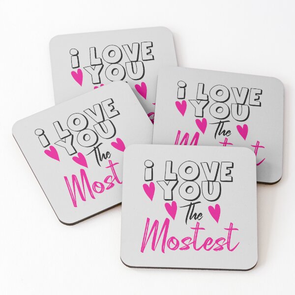 Item preview, I LOVE THE MOSTEST VALENTINE'S DESIGN designed and sold by Hussain Shirts.