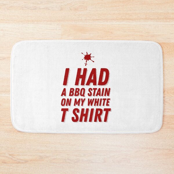 Item preview, i had a bbq stain on my white t shirt designed and sold by Grafik0.