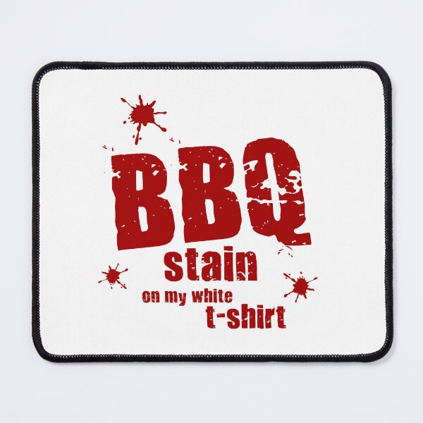 Item preview, i had a bbq stain on my white t shirt v3 designed and sold by Grafik0.