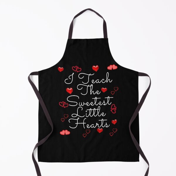 Item preview, I Teach The Sweetest Little Hearts. - Funny and Cute quotes designed and sold by Designspot2020.