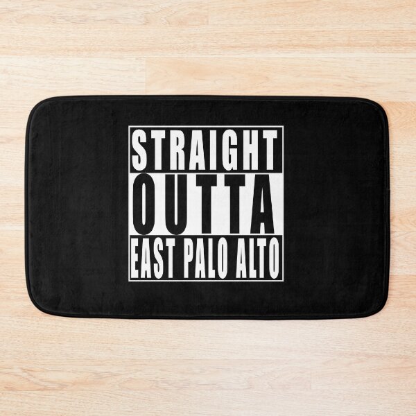 Item preview, Straight Outta East Palo Alto, United States designed and sold by Paul Disley.