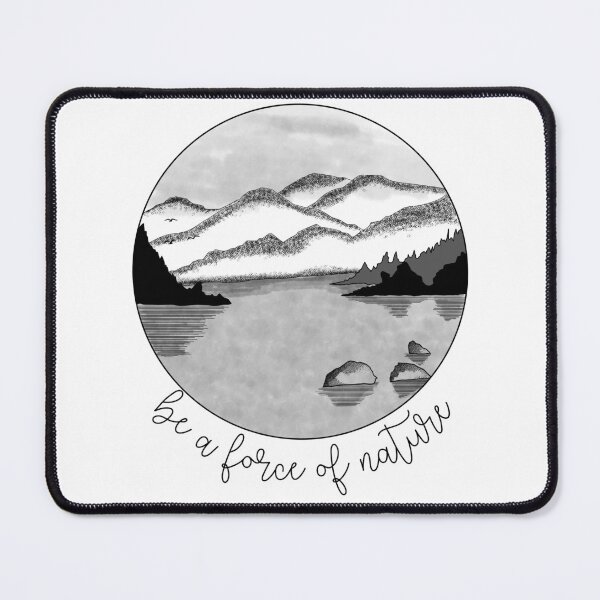 Item preview, Be a Force of Nature designed and sold by CatherineAlysha.