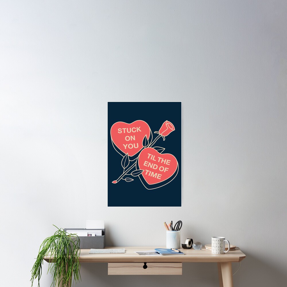 Stuck on You Lyrics, Stuck on You Till The End of Time, Valentines Day  Special Gift,  Art Print for Sale by graphic-genie