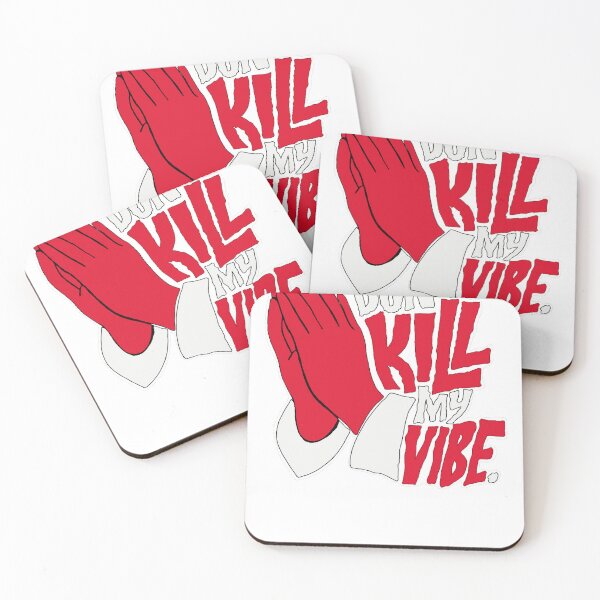 Item preview, please don't kill my vibe designed and sold by gaiadesanctis.